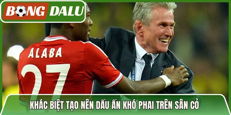 Khác biệt tạo nên dấu ấn khó phai trên sân cỏ 