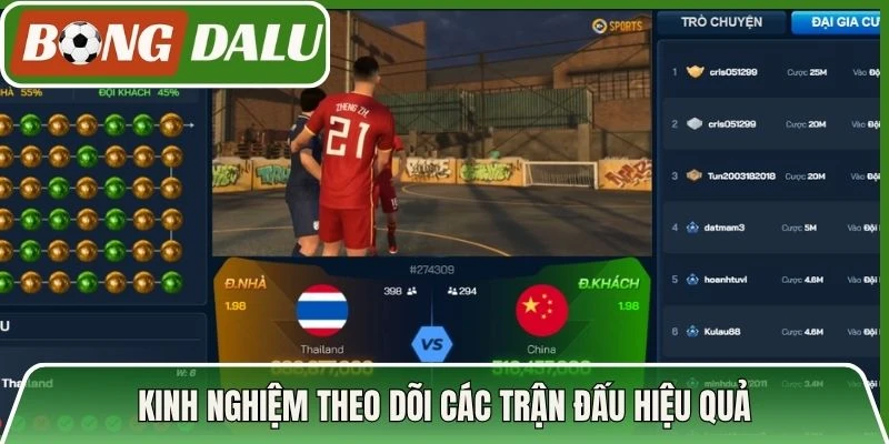 Kinh nghiệm theo dõi các trận đấu hiệu quả